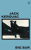 Kerouac, Jack: Big Sur idegen