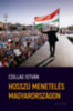 Csillag István: Hosszú menetelés Magyarországon könyv