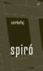 Spiró György: Csirkefej könyv