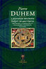 Pierre Duhem: A jelenségek megőrzése - Értekezés a fizikaelmélet fogalmáról... könyv