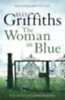 Griffiths, Elly: The Woman in Blue idegen