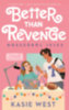Kasie West: Better Than Revenge - Bosszúból jeles könyv