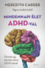 Meredith Carder: Mindennapi élet ADHD-val könyv
