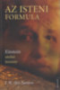 José Rodrigues dos Santos: Az isteni formula - Einstein utolsó üzenete könyv
