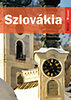 Farkas Zoltán; Sós Judit: Szlovákia - Kelet-Nyugat sorozat könyv