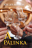 Keller Miklós: A pálinka könyv