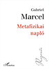 Gabriel Marcel: Metafizikai napló könyv