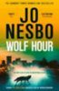 Nesbo, Jo: Wolf Hour idegen