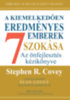 Stephen R. Covey: A kiemelkedően eredményes emberek 7 szokása könyv