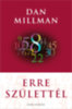 Dan Millman: Erre születtél e-Könyv