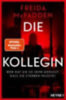 McFadden, Freida: Die Kollegin - Wer hat sie so sehr gehasst, dass sie sterben musste? idegen
