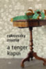 Rakovszky Zsuzsa: A tenger kapui e-Könyv