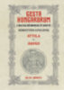 Sebestyén Gyula: Gesta Hungarorum - A magyar hősmondák öt könyve - III-IV. könyv könyv