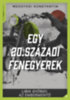 Medgyesi Konstantin: Egy 20. századi fenegyerek könyv