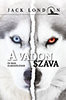 Jack London: A vadon szava e-Könyv