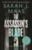 Maas, Sarah J.: The Assassin's Blade idegen