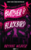 Brynne Weaver: Butcher & Blackbird könyv