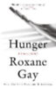 Gay, Roxane: Hunger idegen