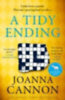 Cannon, Joanna: A Tidy Ending idegen