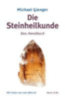 Gienger, Michael: Die Steinheilkunde idegen
