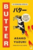 Yuzuki, Asako: Butter idegen