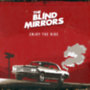 The Blindmirrors: Enjoy The Ride - CD CD