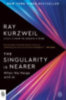 Kurzweil, Ray: The Singularity Is Nearer idegen