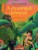Rudyard Kipling: A dzsungel könyve könyv