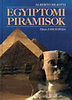 Alberto Siliotti: Egyiptomi piramisok könyv