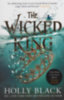 Holly Black: The Wicked King idegen