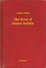 Hugh Lofting: The Story of Doctor Dolittle e-Könyv