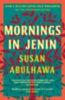 Abulhawa, Susan: Mornings in Jenin idegen
