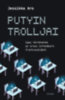Jessikka Aro: Putyin trolljai könyv