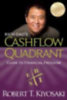 Kiyosaki, Robert T.: Rich Dad's Cashflow Quadrant idegen