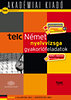 Doba Dóra (Szerk.): TELC Német nyelvvizsga gyakorlófeladatok - letölthető hanganyaggal, nyelvvizsgaszótárral könyv