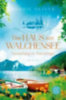 Oliver, Sophie: Das Haus am Walchensee idegen