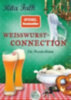 Falk, Rita: Weißwurstconnection idegen