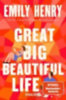 Henry, Emily: Great Big Beautiful Life idegen