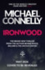Connelly, Michael: Ironwood idegen