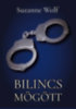Suzanne Wolf: Bilincs mögött e-Könyv
