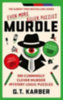Karber, G. T: Murdle: Even More Killer Puzzles idegen