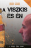 Orbán Gábor: A Viszkis és én könyv