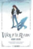 Bones - Iida, Toshitsugu - Nobumoto, Keiko: Wolf's Rain - Perfect Edition idegen