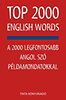 Kiss Zsuzsanna, Szabadkai Bernadett: TOP 2000 English Words könyv