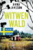 Jansson, Anna: Witwenwald idegen
