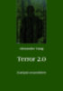 Alexander Yang: Terror 2.0 - Európai veszedelem e-Könyv