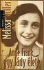Melissa Müller: Anne Frank, egy lány élete antikvár
