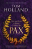 Holland, Tom: Pax idegen