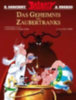Clichy, Louis - Astier, Alexandre - Tarrin, Fabrice: Asterix - Das Geheimnis des Zaubertranks idegen