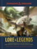 Witwer, Michael - Newman, Kyle - Peterson, Jon - Witwer, Sam - Official Dungeons & Dragons Licensed: Dungeons & Dragons Lore & Legends idegen